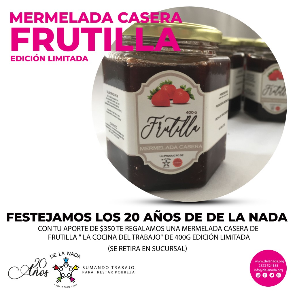 FESTEJAMOS LOS 20 AÑOS! CON TU APORTE TE REGALAMOS UNA MERMELADA!